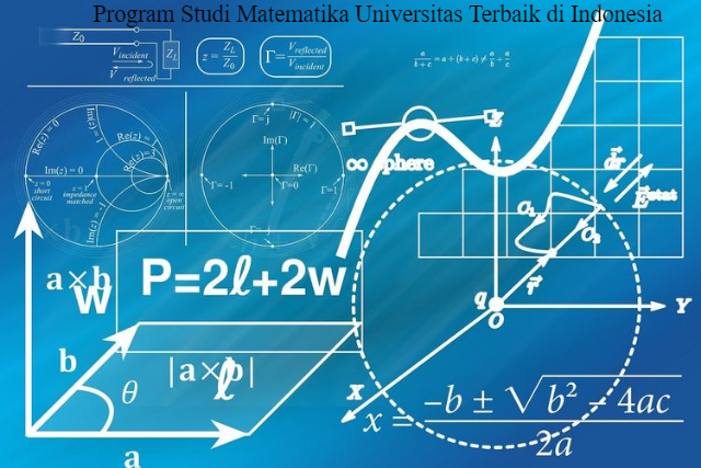 Program Studi Matematika Universitas Terbaik di Indonesia